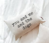 SP - 'You & Me & The Dogs' Lumbar Pillow