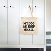 SP - My Dog & I Shop Small Tote Bag