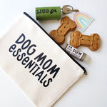 SP - "Dog Mom Essentials" Zippered Pouch