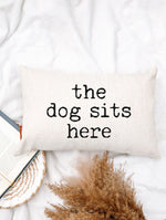 SP - 'The Dog Sits Here' Lumbar Pillow