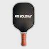 D On Holiday Pickleball Paddles