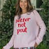 VH-WS129 Better Not pout Crew Chunky Sweater