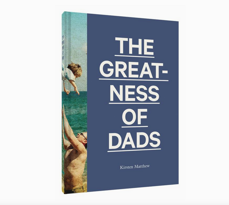 D The Greatness of Dads book