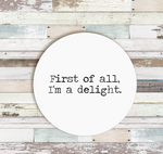 D Says the One coasters