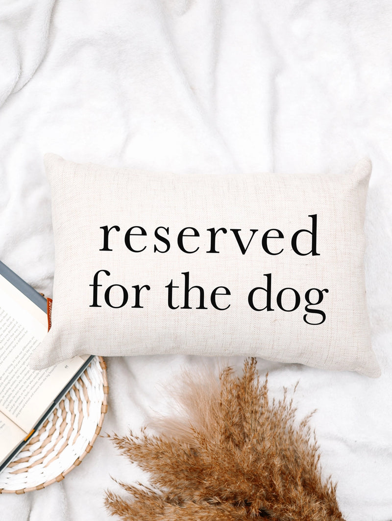 SP | Reserved For The Dog Throw Pillow