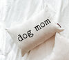 SP | Dog Mom / Cat Mom Throw Pillow