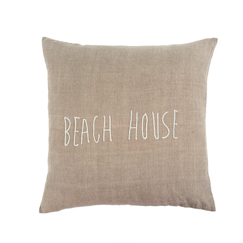 This is a 20" x 20 natural linen colored pillow with BEACH HOUSE embroidered on it in off white cotton.