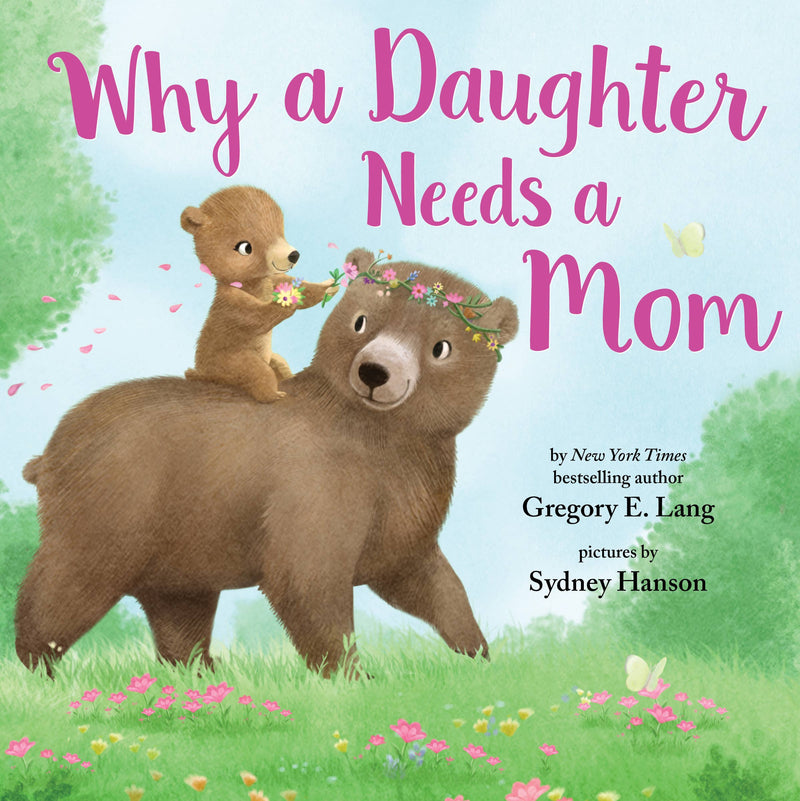 BA - Why a Daughter Needs a Mom (HC)